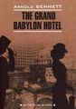 Книга: The Grand Babylon Hotel / Готель "Гранд Вавілон" Читання в оригіналі. Англійська мова. Каро